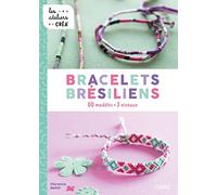 Bracelets brésiliens: 80 modèles - 3 niveaux