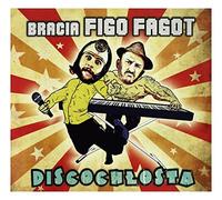 Bracia Figo Fagot - Bracia Figo Fagot: Discochłosta (digipack) [CD]