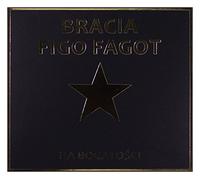 Bracia Figo Fagot - BRACIA FIGO FAGOT-NA BOGATOSCI