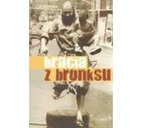 Bracia z Bronksu - Adrian Luc (littérature, religion en polonais)