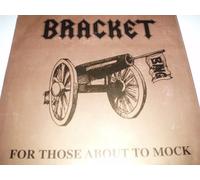 BRACKET - For Those About To Mock...We Salute You (Seven Inch Record with Mock AC/DC Picture Sleeve)