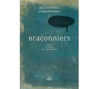 Braconniers - Alessandro Cinquegrani - Do Eds - broché - Roman