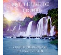 Brad Austen - Let There Be Light CD: Guided Meditation [Import]