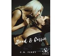 Brad et Cassie : L'intégrale