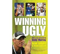 Brad Gilbert Steve Jamison Winning Ugly (Poche)