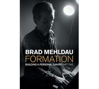 Brad Mehldau Formation (Relié) Popular Music History