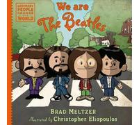 Brad Meltzer We are The Beatles (Relié) Ordinary People Change the World