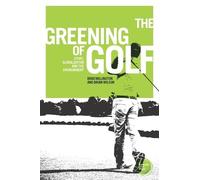 Brad Millington Brian Wilson The Greening of Golf (Relié)