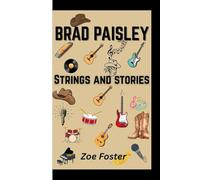Brad Paisley: Strings and stories