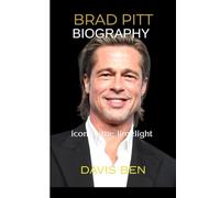 Brad Pitt biography: icon in the limelight