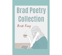 Brad Poetry Collection