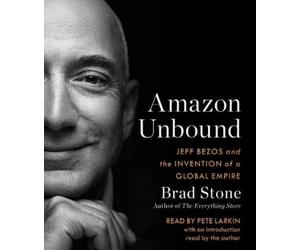 Brad Stone Amazon Unbound (CD)
