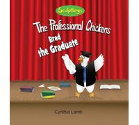 Brad The Graduate: Educational Book on Going To School (Importance Of Getting a Good Education, Encouraging Book on Learning)