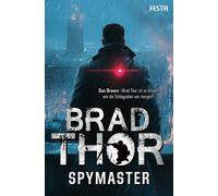 Brad Thor Michael Weh Spymaster: Ein Action-Thriller (Poche)