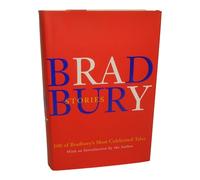 Bradbury Stories: 100 of His Most Celebrated Tales