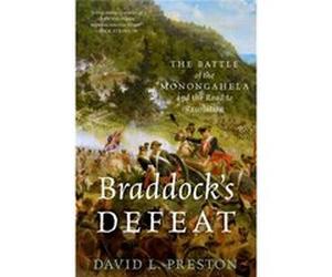 Braddocks Defeat The Battle Of The Monon David L Preston, (Auteur)
