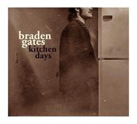 Braden Gates – Kitchen Days – CD