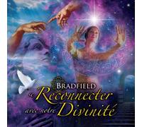 Bradfield – Se reconnecter à notre divinité – Livre audio – CD