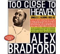 Bradford, Alex - Too Close to Heaven - Singles & Albums 1953-62