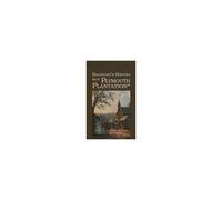 Bradford's History Of Plymouth Plantation