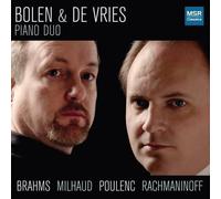 Bradley Bolen - Bolen & De Vries Piano Duo - Brahms, Milhaud, Poulenc & Rachmaninoff
