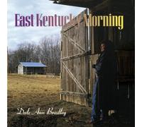 Bradley, Dale Ann - East Kentucky Morning