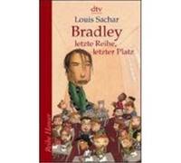 Bradley - letzte Reihe, letzter Platz Sachar, Louis (Auteur)