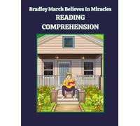 Bradley March Believes In Miracles Reading Comprehension Manual