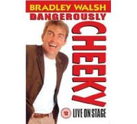 Bradley Walsh - Dangerously Cheeky [UK Import]