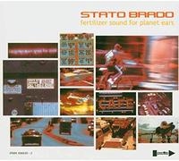 Brado Stato - Fertilizer Sound for Planet Ea