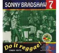 Bradshaw, Sonny – Hey Baby! the Rockin' South - Do It Reggae 1969-1975 – Import