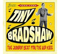 Bradshaw,Tiny - Jumpin Beat for The Hip Kids-1949-1955 [Import]