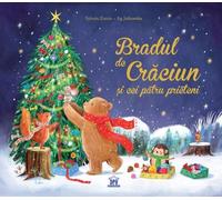 Bradul de Craciun si cei patru prieteni - Sylvain Zorzin