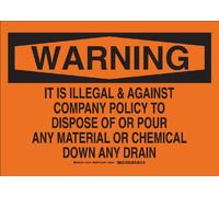 Brady 16136 Panneau d'avertissement en plastique, 25,4 x 35,6 cm, légende « It Is Illegal & Against Company Policy To Jeter or verser any Material ? »