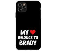Brady - Mon cœur Appartient à Brady - l'amour Coque pour iPhone 11 Pro Max