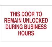 Brady Panneau de porte en aluminium 41123, 25,4 x 35,6 cm, légende « This Door To Resain Unlocked during Business Hours »