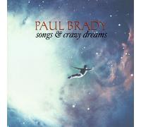 Brady, Paul - Songs & Crazy Dreams