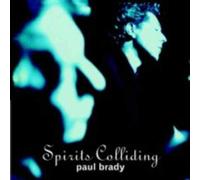 Brady, Paul - Spirits Colliding