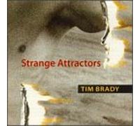Brady, Tim - Strange Attractors