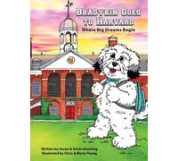 Bradykin's Goes to Harvard: Where Big Dreams Begin