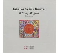 Bräm : Il Gong Magico - Mimopera