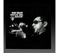 Braff, Ruby - Hustlin & Bustlin