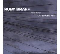 Braff,Ruby - Little Things-Live Dublin 1976 [Import]