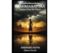 Brahmahatyaa: Satan Has No Face