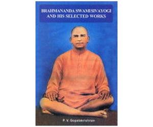 Brahmanada Swami Sivayogi And His Selected Works