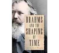 Brahms and the Shaping of Time G
