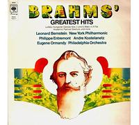 Brahms - Brahms' Greatest Hits - Johannes Brahms - Leonard Bernstein / The New York Philharmonic Orchestra, Philippe Entremont, André Kostelanetz, Eugene Ormandy / The Philadelphia Orchestra LP