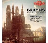 Brahms: Complete Organ Works (2013-05-03)