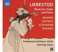 Brahms / Dietrich / Schumann / Say - Liebestod - Works For Violin & Piano [Compact Discs]