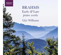 Brahms Early And Late Piano Works